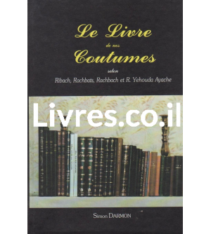 Le livre de nos coutumes