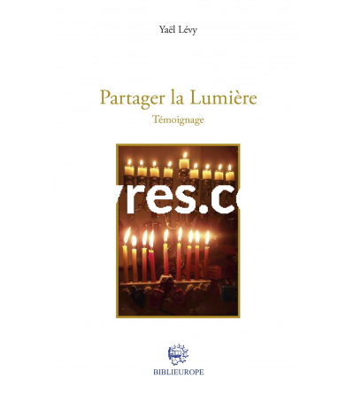 PARTAGER LA LUMIERE